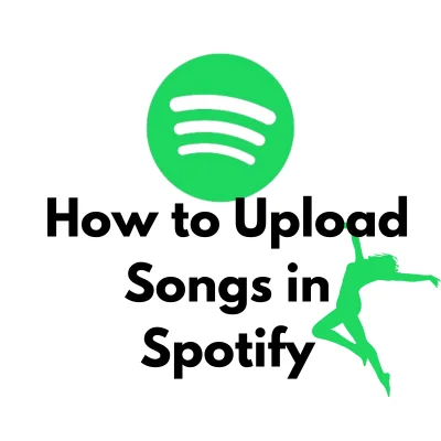 How to Upload Songs in Spotify